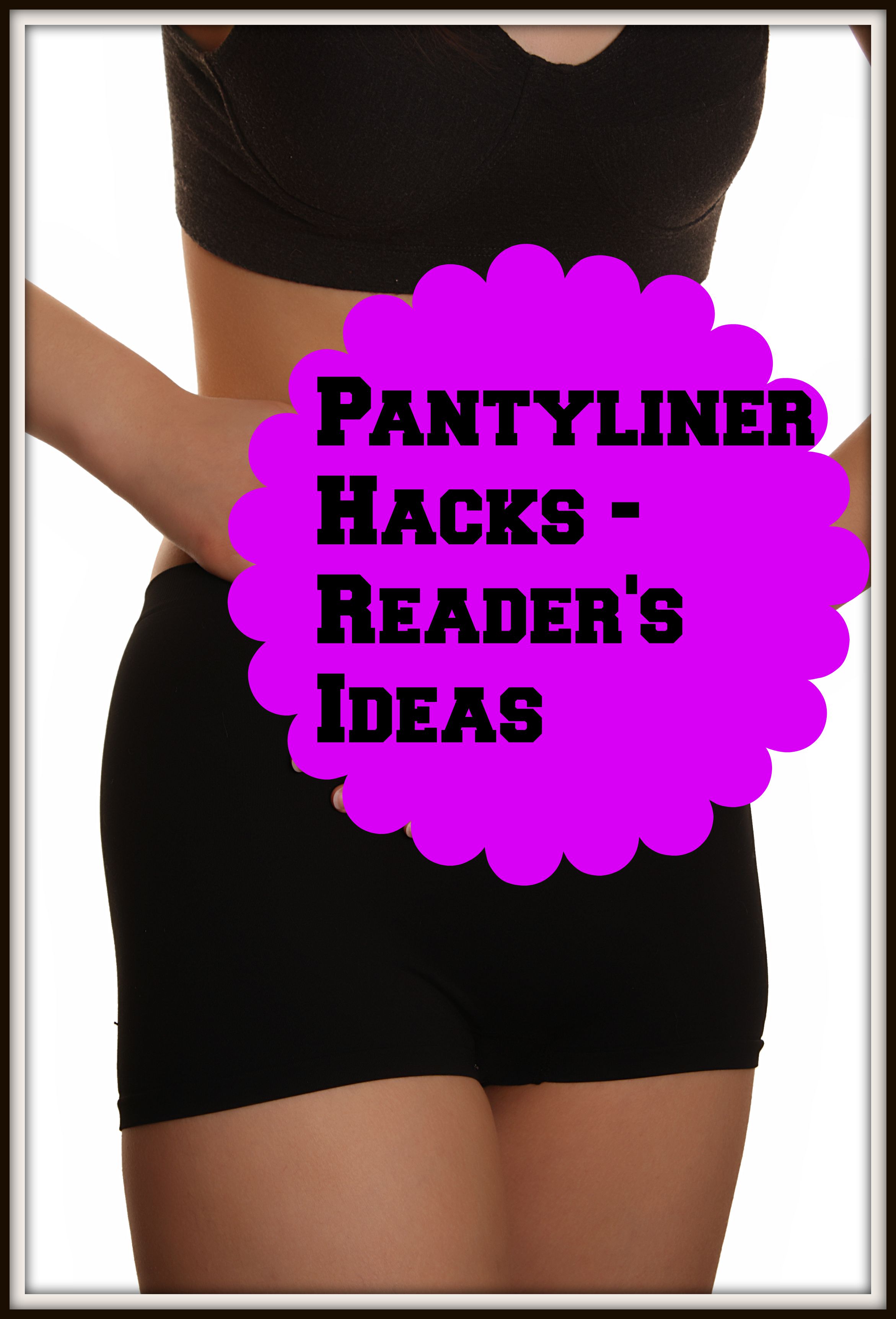 pantyliner-hacks