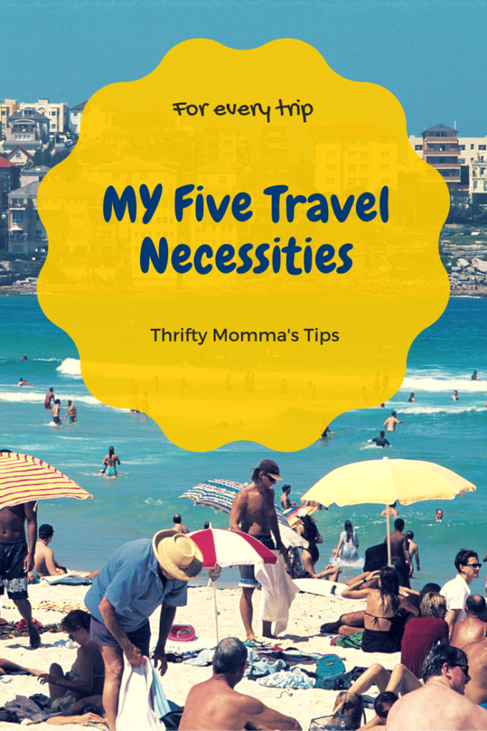 MY Five Travel Necessities