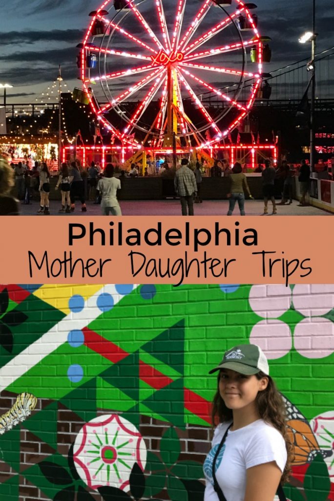 philly_mother_daughter_trips